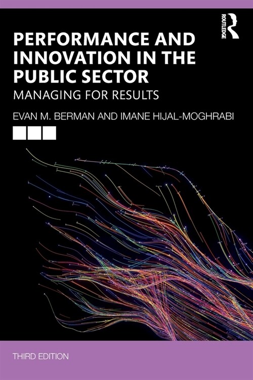 Performance and Innovation in the Public Sector : Managing for Results (Paperback, 3 ed)