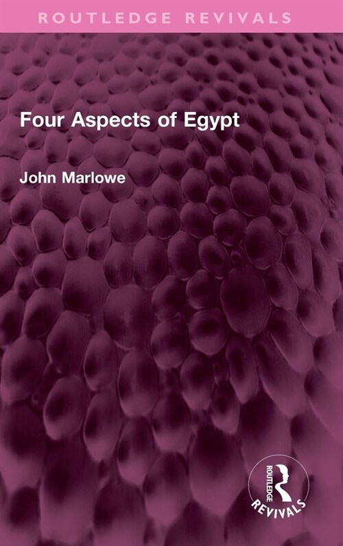 Four Aspects of Egypt (Hardcover, 1)