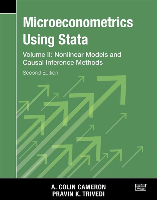 Microeconometrics Using Stata, Second Edition, Volume II: Nonlinear Models and Casual Inference Methods (Paperback, 2)