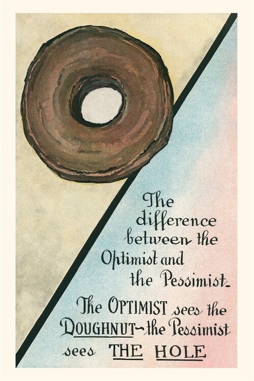 Vintage Journal Difference between Optimist and Pessimist (Paperback)