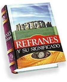 Refranes y su significado (Book)