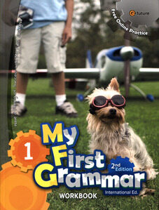 My First Grammar 1 : Workbook (Paperback, 2nd, International Edition)