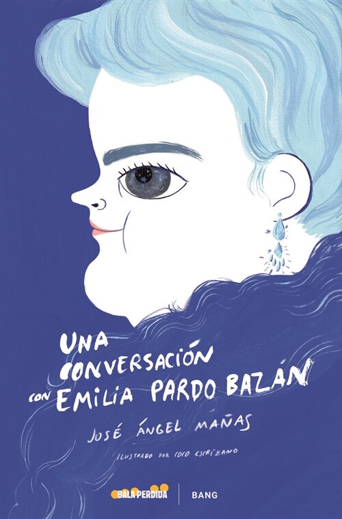 UNA CONVERSACION CON EMILIA PARDO BAZAN (Hardcover)