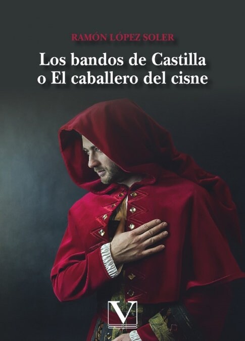 Los bandos de Castilla (Hardcover)