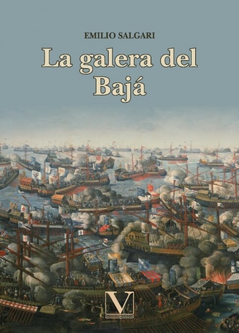 LA GALERA DEL BAJA (Hardcover)