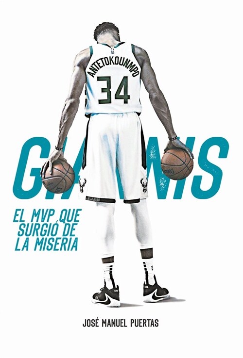 GIANNIS ANTETOKOUNMPO EL MVP QUE SURGIO DE (Paperback)