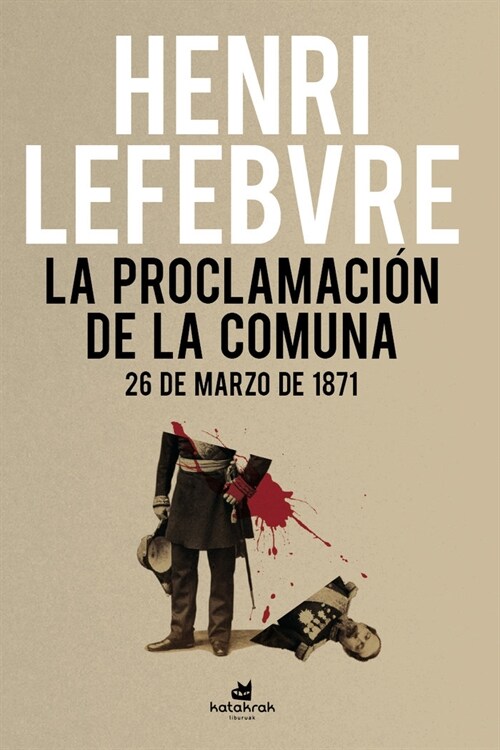 La proclamacion de la Comuna (Hardcover)