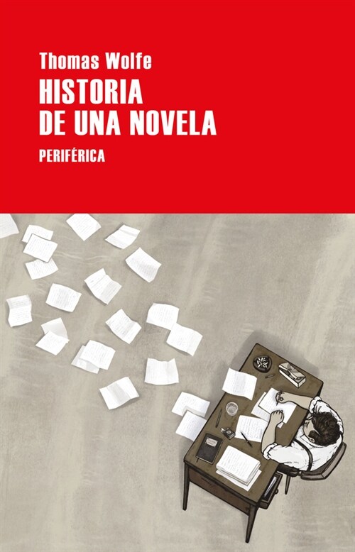 HISTORIA DE UNA NOVELA (Hardcover)