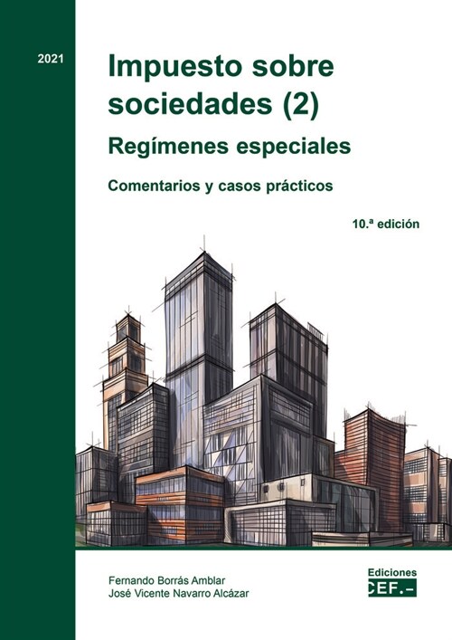 IMPUESTO SOBRE SOCIEDADES 2 REGIMENES ESPE (Paperback)