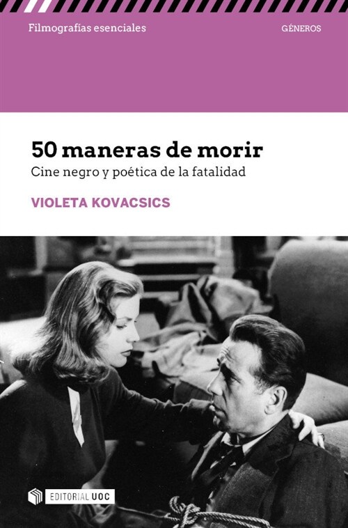 [중고] 50 MANERAS DE MORIR CINE NEGRO Y POETICA DE LA FATALIDAD (Paperback)