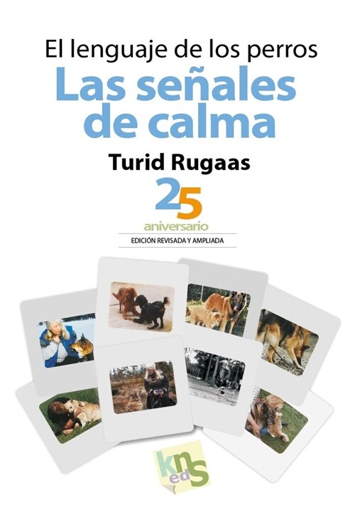 EL LENGUAJE DE LOS PERROS LAS SENALES DE (Paperback)
