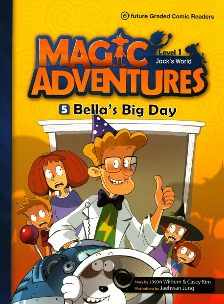 Magic Adventures(매직어드벤쳐) 1-5: Bellas Big Day (Paperback + QR코드)