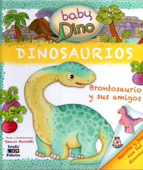 BRONTOSAURIO Y SUS AMIGOS (Paperback)