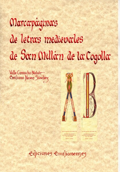 MARCAPAGINAS DE LETRAS MEDIEVALES DE SAN MILLAN DE LA COGOLLA (Paperback)