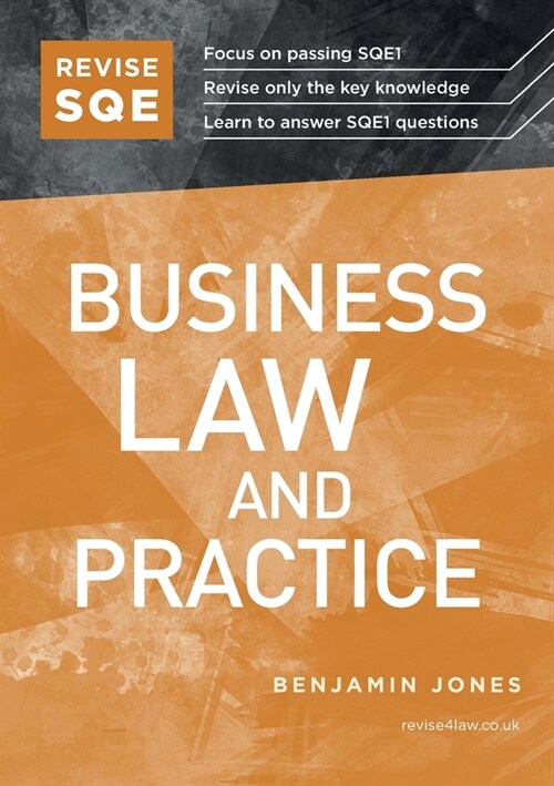 Revise SQE Business Law and Practice : SQE1 Revision Guide (Paperback, New ed)