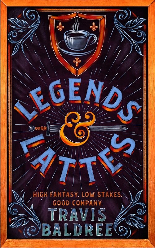 Legends & Lattes : A Heartwarming Cosy Fantasy (Hardcover)
