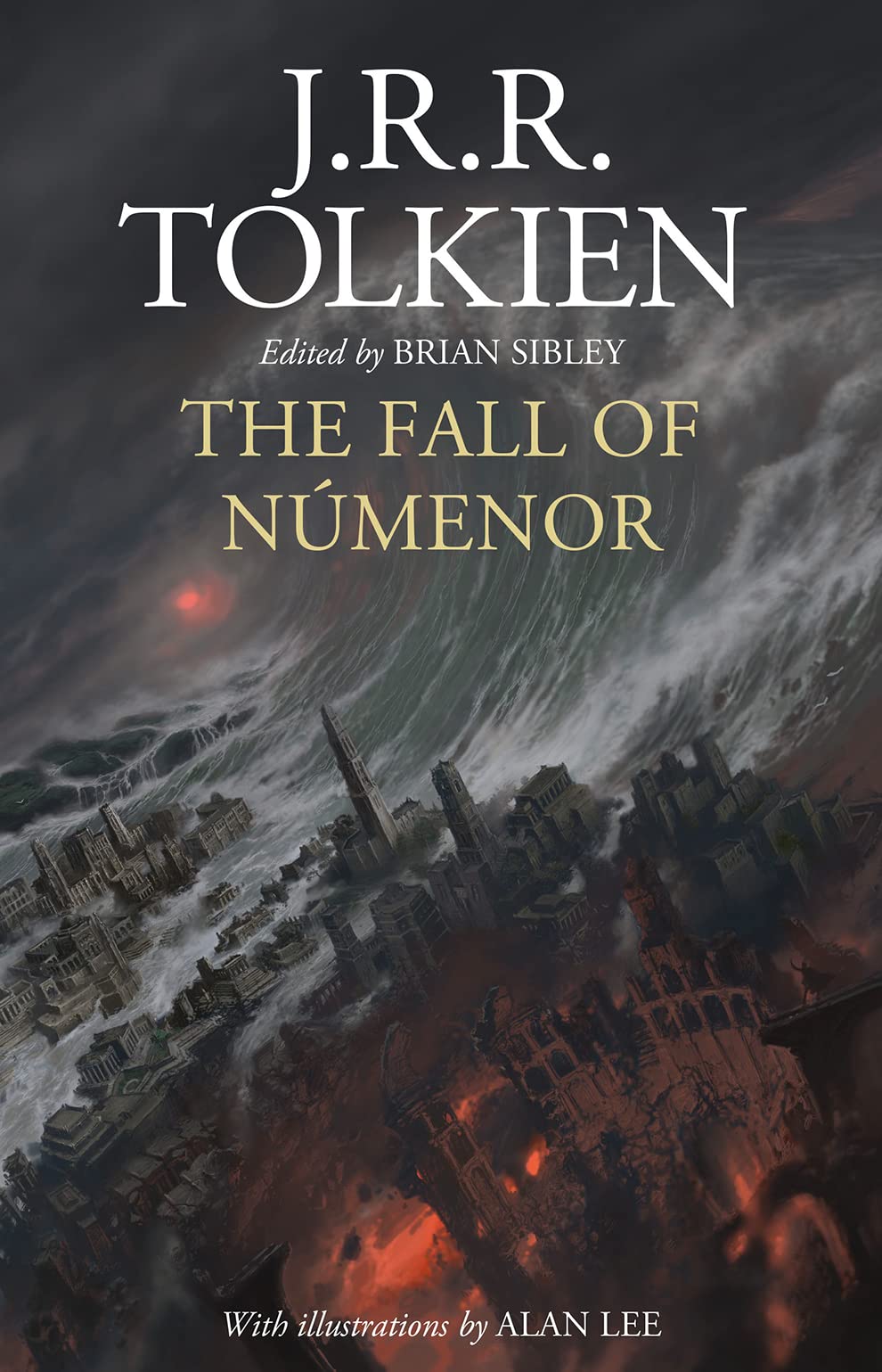 The Fall of Numenor : And Other Tales from the Second Age of Middle-Earth (Hardcover)