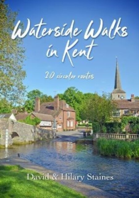 Waterside Walks in Kent : 20 Circular Routes (Paperback)