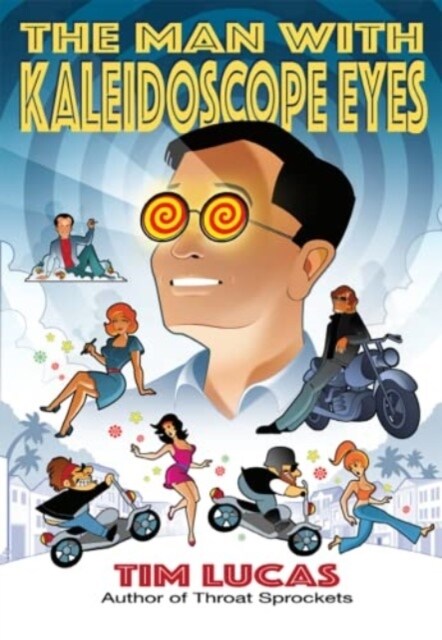 The Man With Kaleidoscope Eyes (Hardcover)