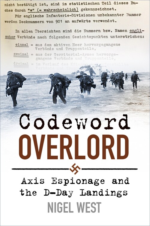 Codeword Overlord : Axis Espionage and the D-Day Landings (Paperback)