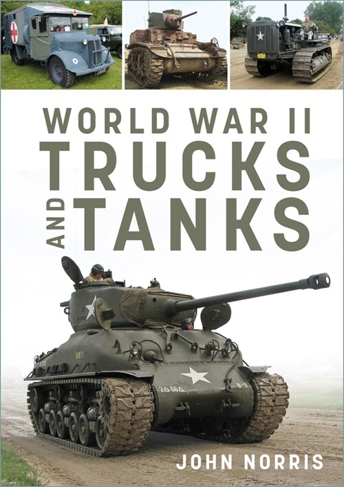 World War II Trucks and Tanks (Paperback)