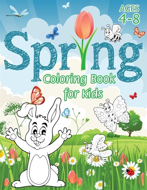 Spring Coloring Book for Kids: (Ages 4-8) With Unique Coloring Pages! (Seasons Coloring Book & Activity Book for Kids) (Paperback)