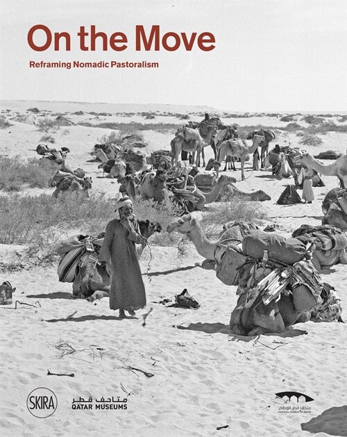 On the Move: Reframing Nomadic Pastoralism (Paperback)