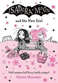 Isadora Moon. 9, and the new girl