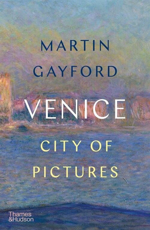 Venice : City of Pictures (Hardcover)
