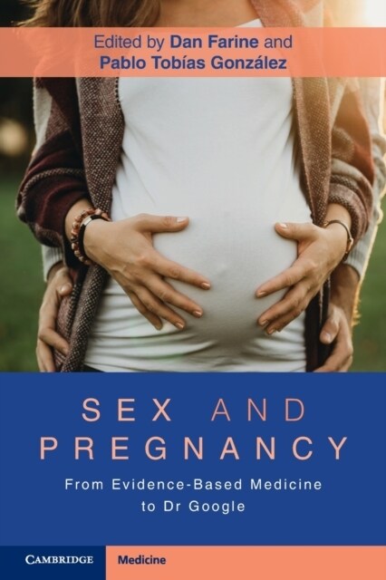 Sex and Pregnancy : From Evidence-Based Medicine to Dr Google (Paperback)