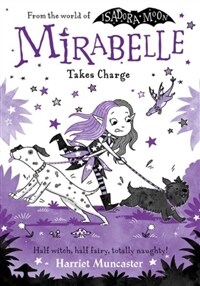 Mirabelle Takes Charge (Paperback, 1)