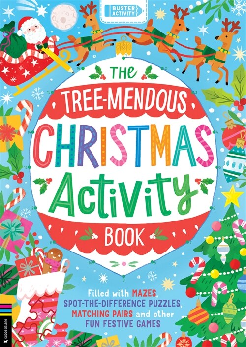 The Tree-mendous Christmas Activity Book : Filled with mazes, spot-the-difference puzzles, matching pairs and other fun festive games (Paperback)