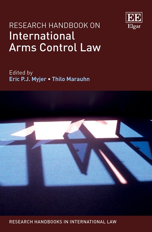 Research Handbook on International Arms Control Law (Hardcover)