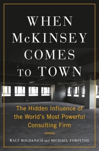 When McKinsey Comes to Town (Paperback)
