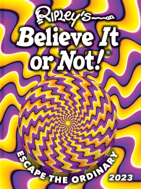 Ripley’s Believe It or Not! 2023 (Hardcover)