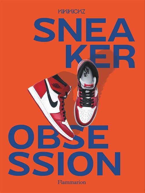 Sneaker Obsession (Paperback)