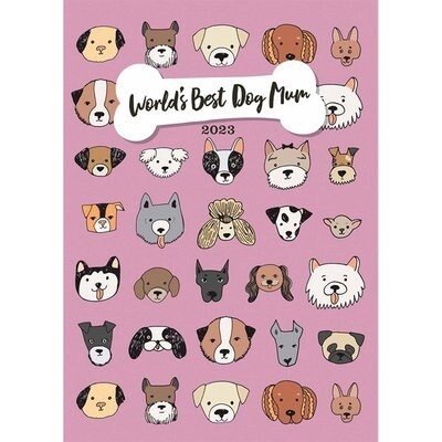 Worlds Best Dog Mum A6 Diary 2023 (Diary)