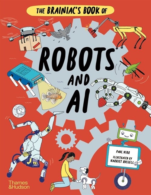 The Brainiacs Book of Robots and AI (Hardcover)