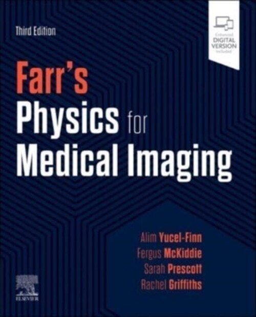 Farrs Physics for Medical Imaging (Paperback, 3 ed)