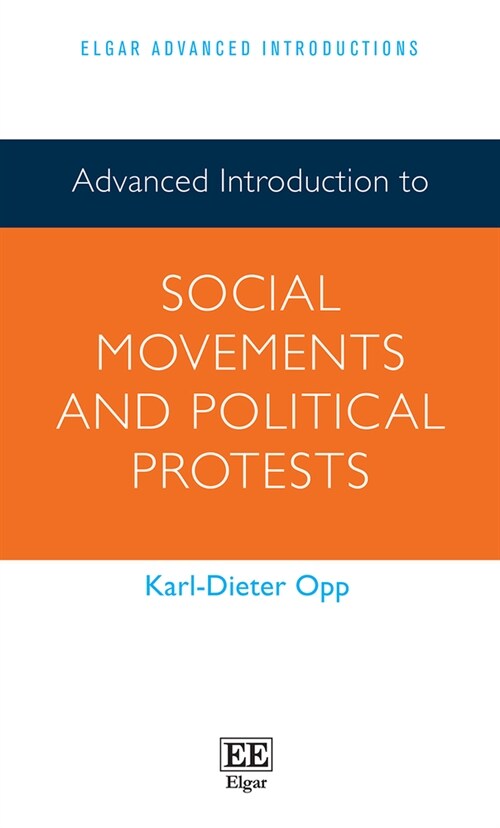 Advanced Introduction to Social Movements and Political Protests (Paperback)