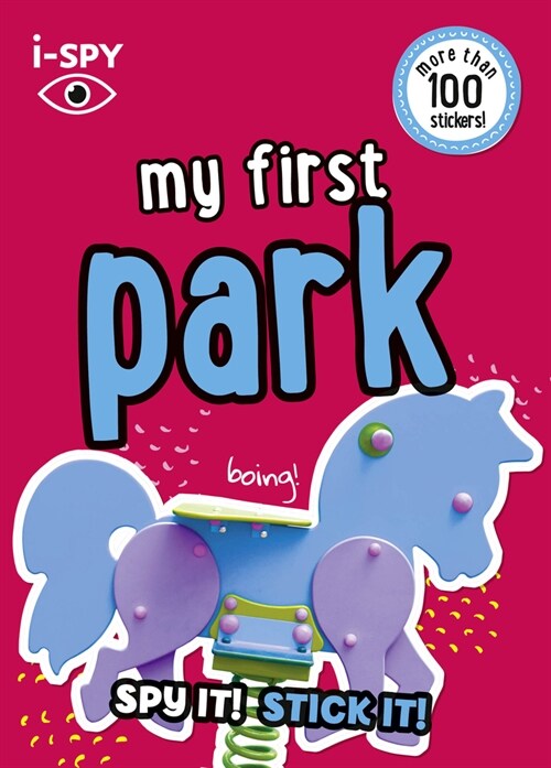 i-SPY My First Park : Spy it! Stick it! (Paperback)