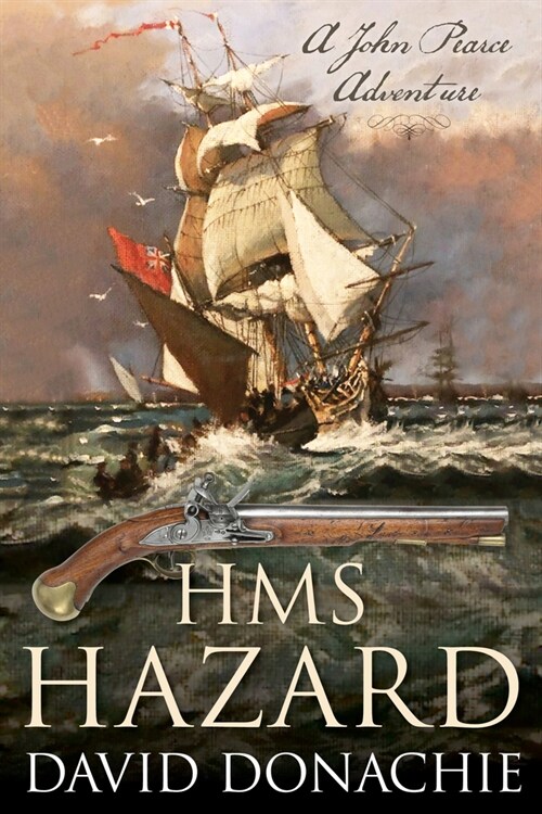 HMS Hazard: A John Pearce Adventure (Paperback)