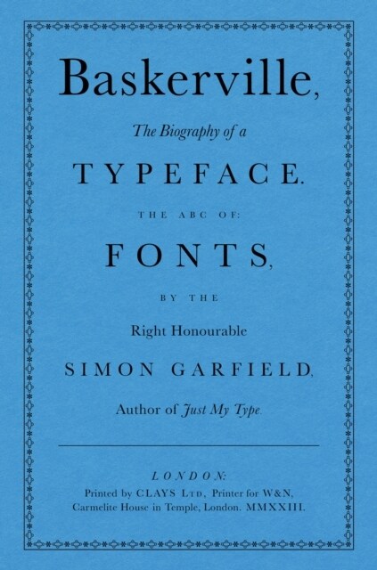 Baskerville : The Biography of a Typeface (The ABC of Fonts) (Hardcover)