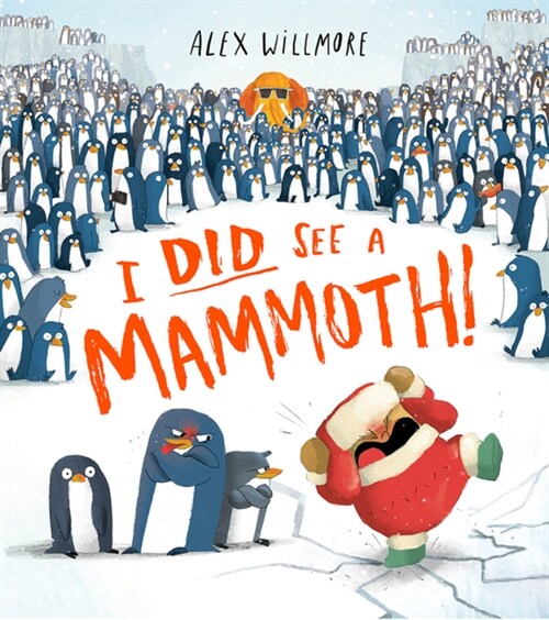 I Did See a Mammoth (Hardcover)