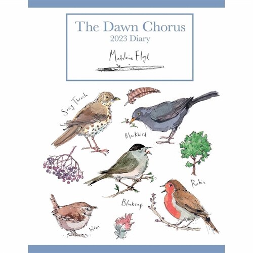 Madeleine Floyd, The Dawn Chorus Deluxe A5 Diary 2023 (Diary)