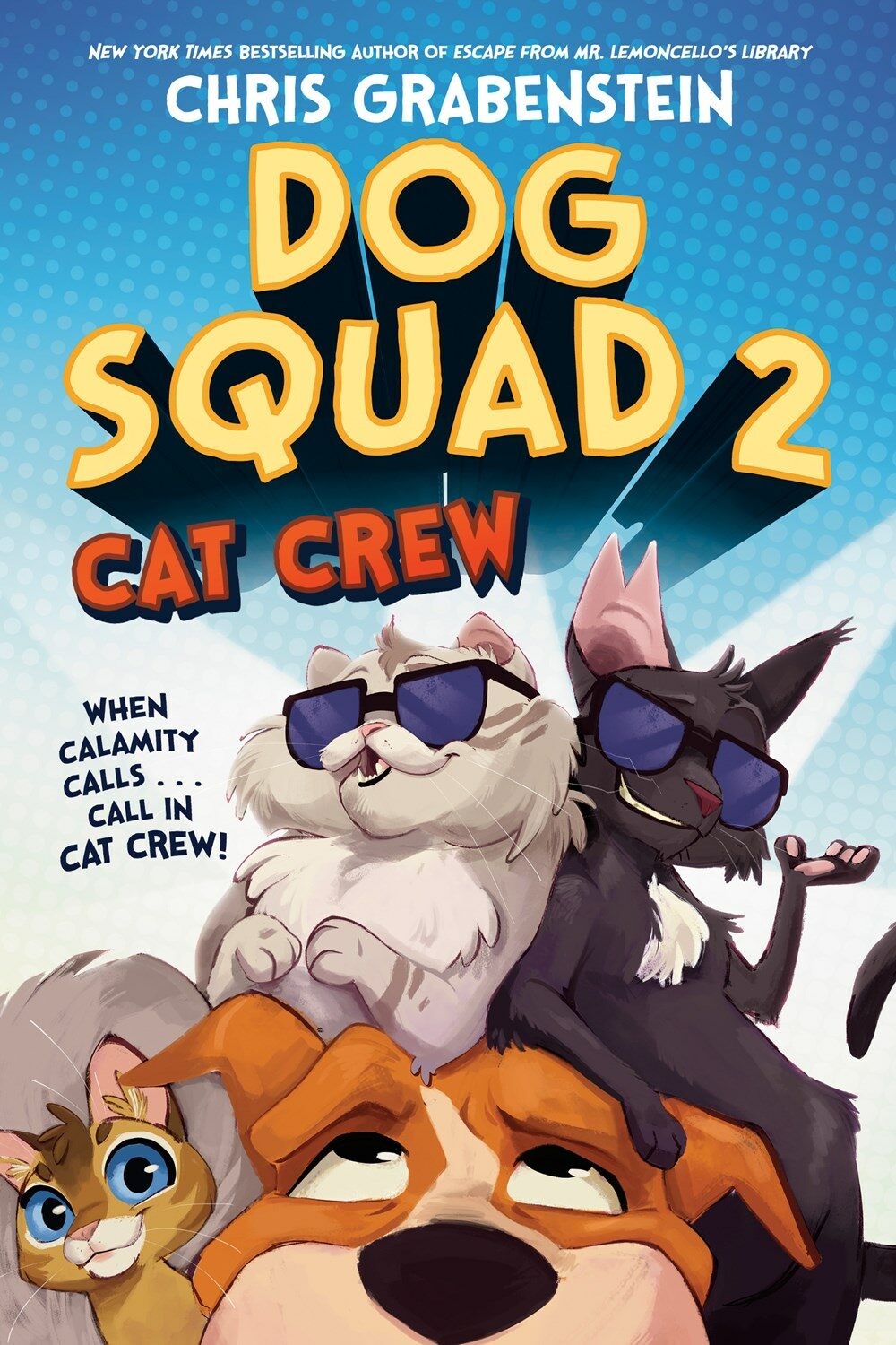 Dog Squad 2: Cat Crew (Paperback, International ed)