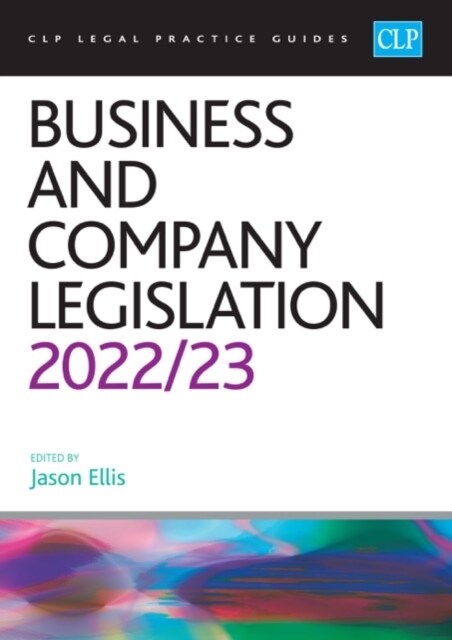 Business and Company Legislation 2022/2023 : Legal Practice Course Guides (LPC) (Paperback, Revised ed)