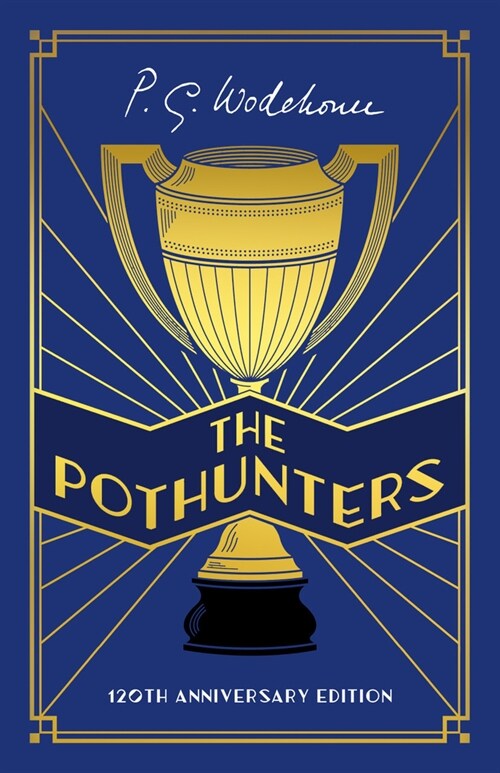 The Pothunters : 120th Anniversary edition (Hardcover)