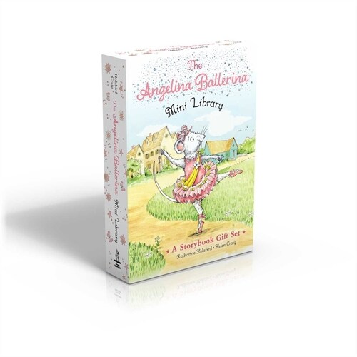 The Angelina Ballerina Mini Library (Boxed Set): Meet Angelina Ballerina; Angelina Loves; Angelina Ballerina at Ballet School; Angelina Ballerina Dres (Hardcover, Boxed Set)