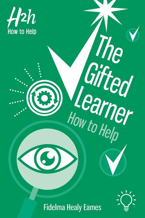 The Gifted Learner : How to Help (Paperback)
